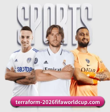 世界杯2026五大内容板块,覆盖赛事直播与实时比分